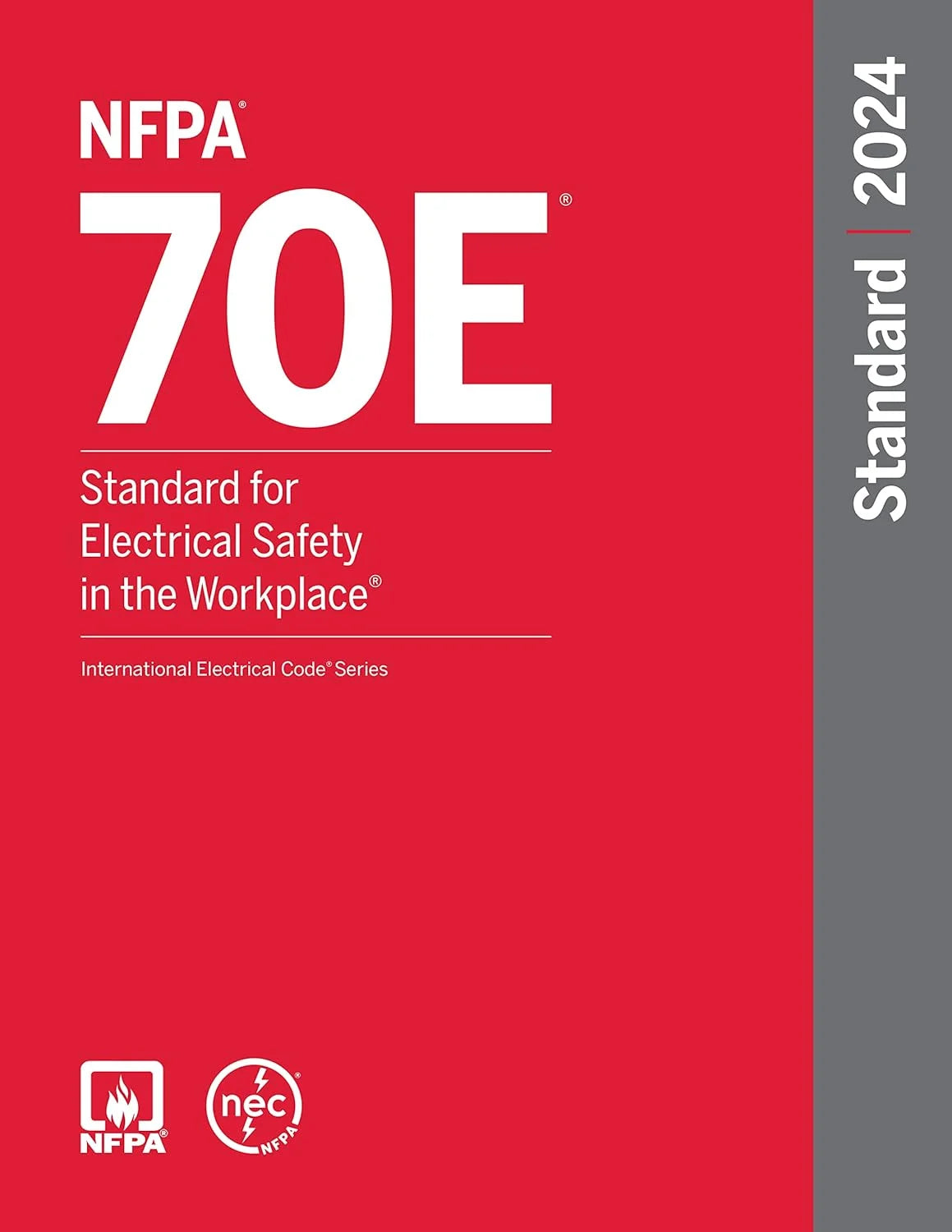 NFPA 70E Standard for Electrical Safety in the Workplace 2024 Edition Perfect Paperback G37742
